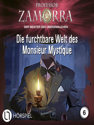 cover image of Die furchtbare Welt des Monsieur Mystique